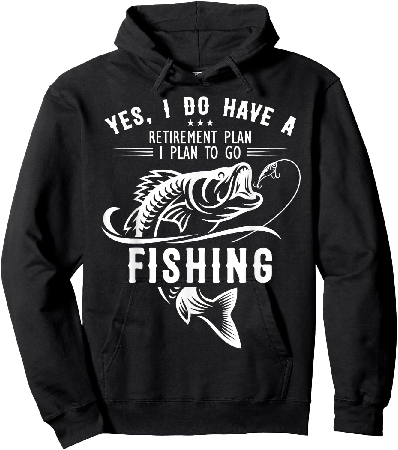 Yes I Do have A Retirement Plan Fishing Funny Fisherman Hoodie - Hoodie | Black