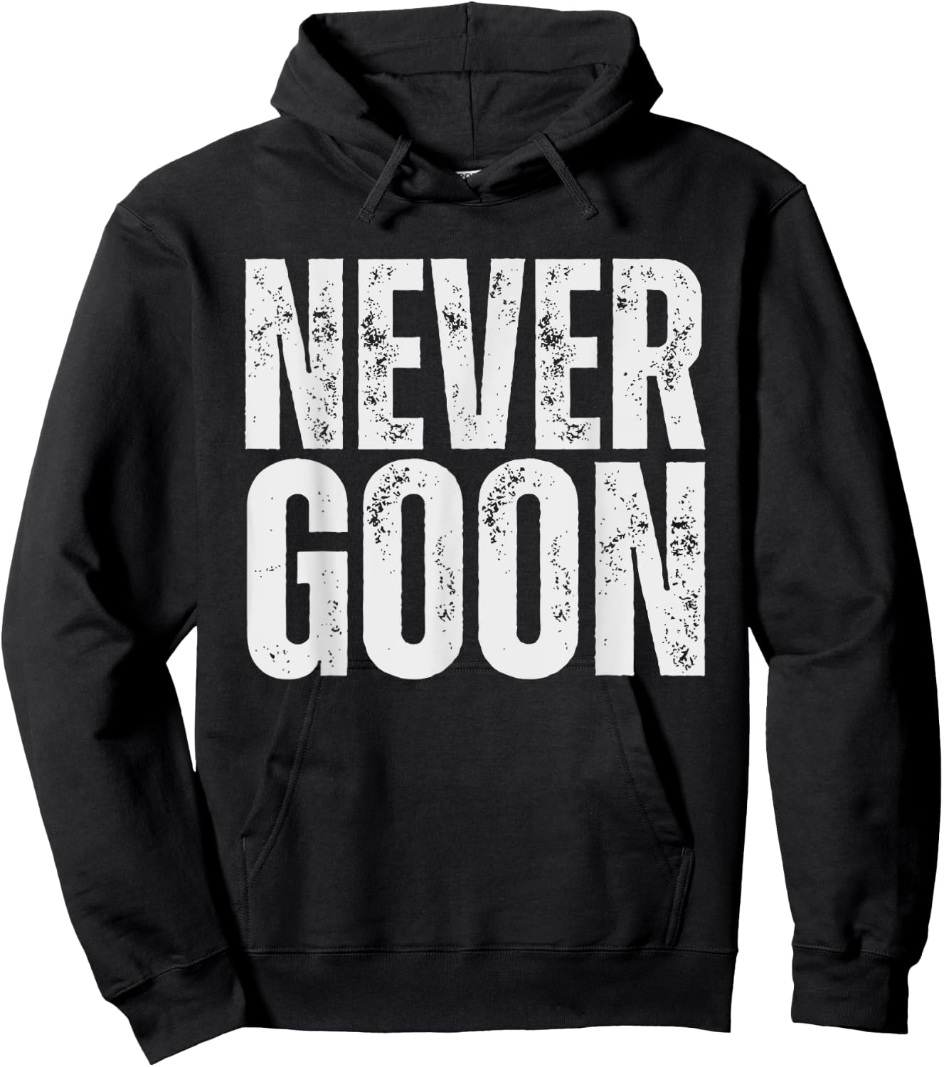 NEVER GOON Funny Gym Meme NEVER GOON Vintage Hoodie - Hoodie | Black