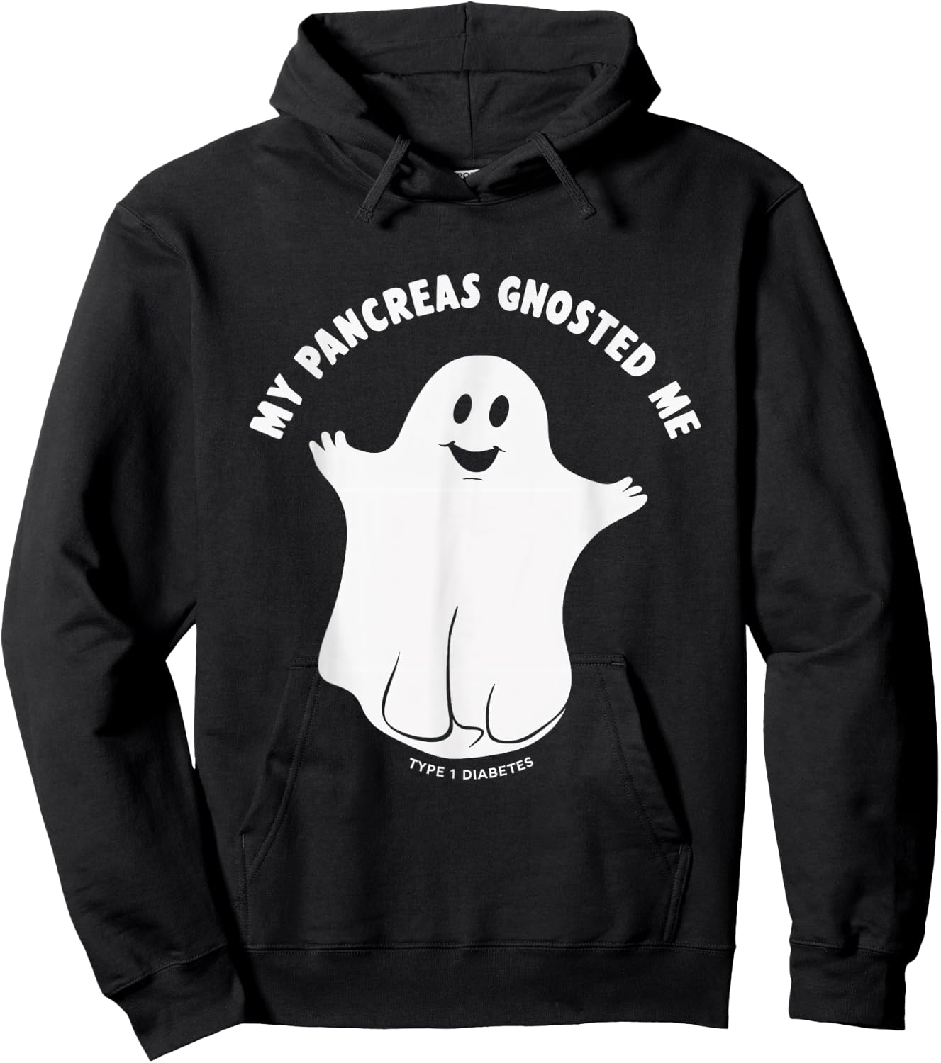 My Pancreas Gnosted Me Type 1 Diabetes Halloween Ghost Hoodie - Hoodie | Black