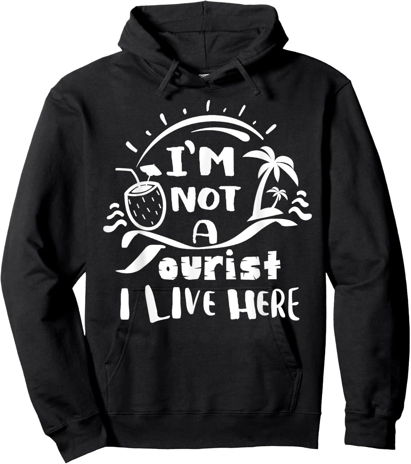 I'm Not A Tourist I Live Here - Adventure Time Shirt Hoodie - Hoodie | Black