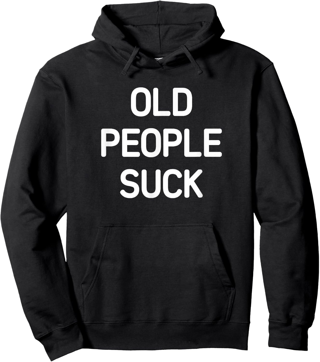 Old People Suck, Funny, Jokes, Sarcastic Hoodie - Hoodie | Black