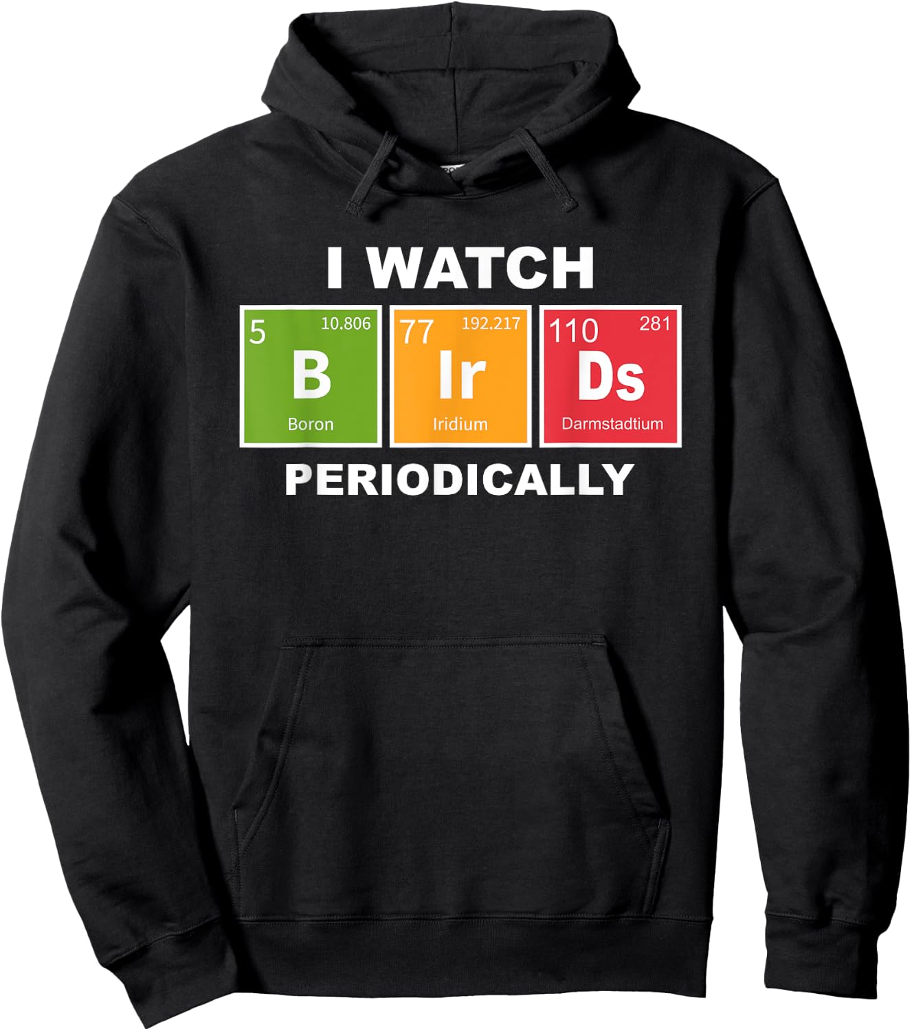 I Watch Bird Periodically Birdwatcher Funny Bird Watching Hoodie - Hoodie | Black