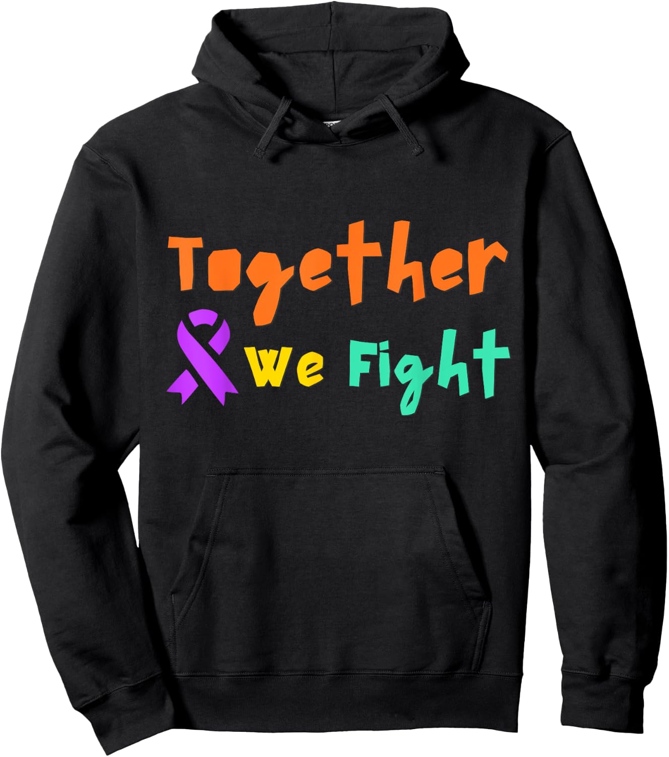 We Fight Together Cancer Awareness Purple Ribbon Friend Love Hoodie - Hoodie | Black