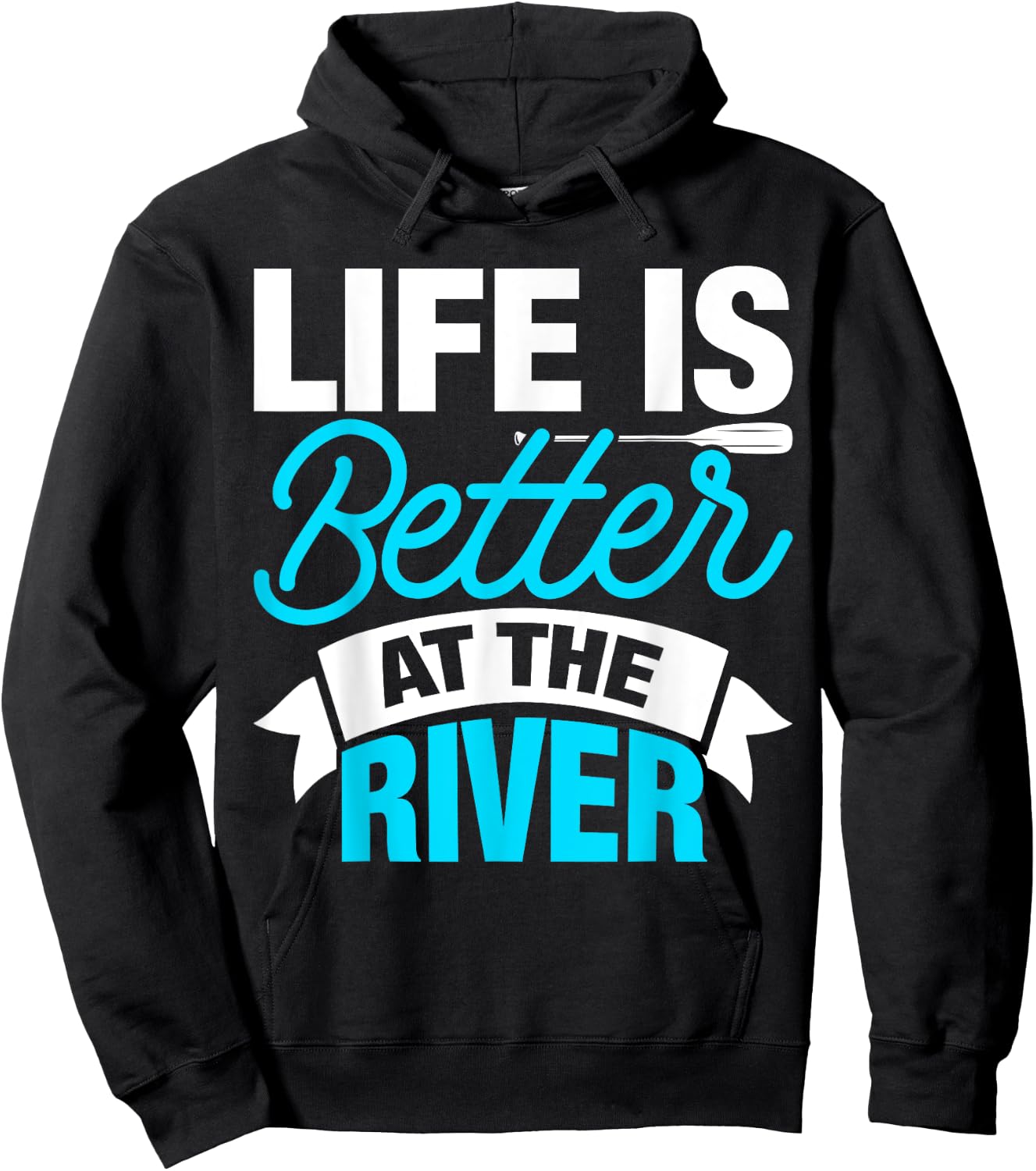 Life Is Better At The River Hoodie - Hoodie | Black