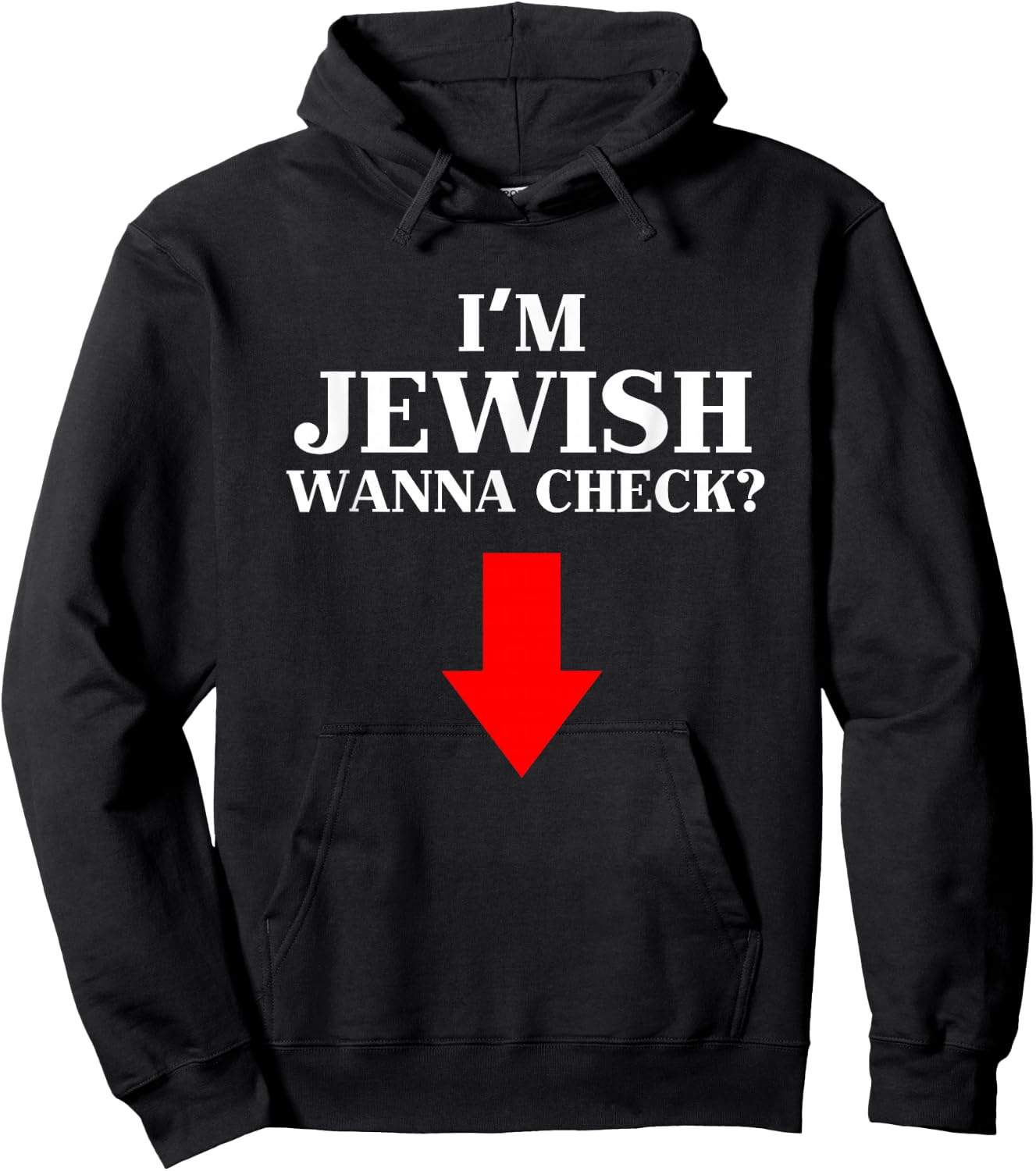 I'm Jewish Wanna Check Funny Jewish Hoodie - Hoodie | Black