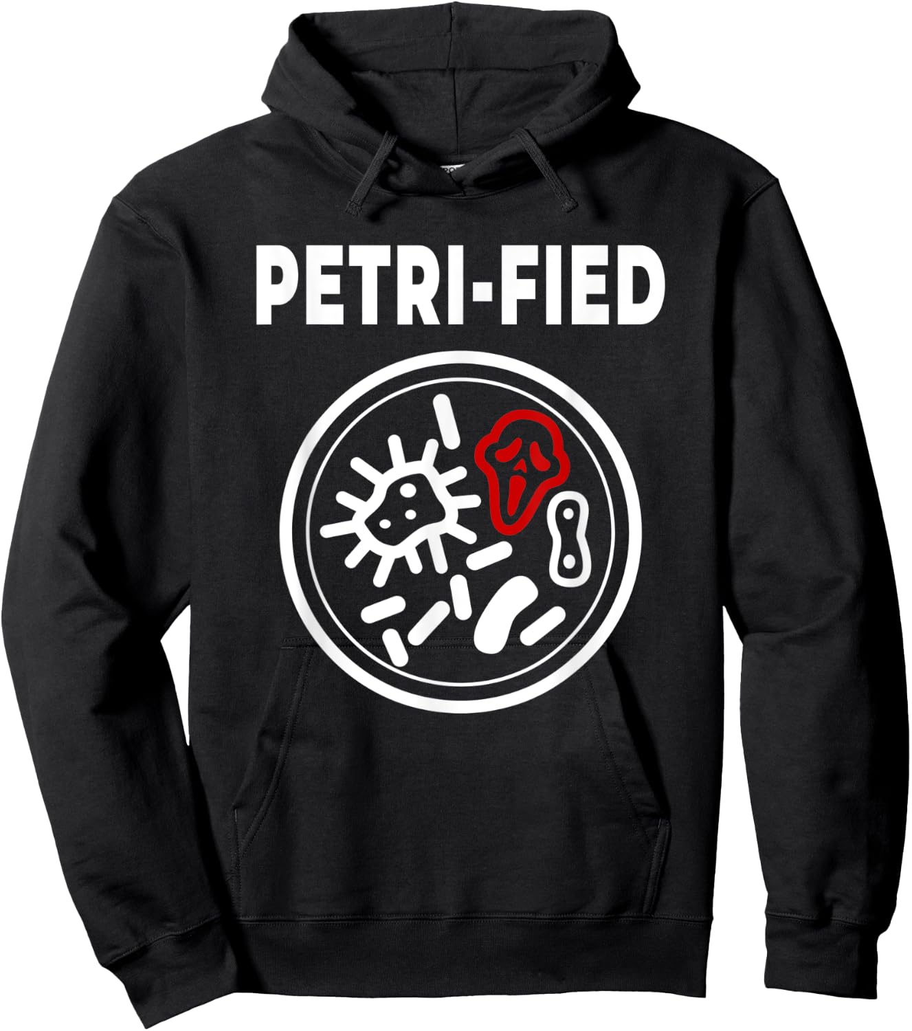 Funny Micro Biology Biome Analysis Petri-fied Dish Pun Hoodie - Hoodie | Black