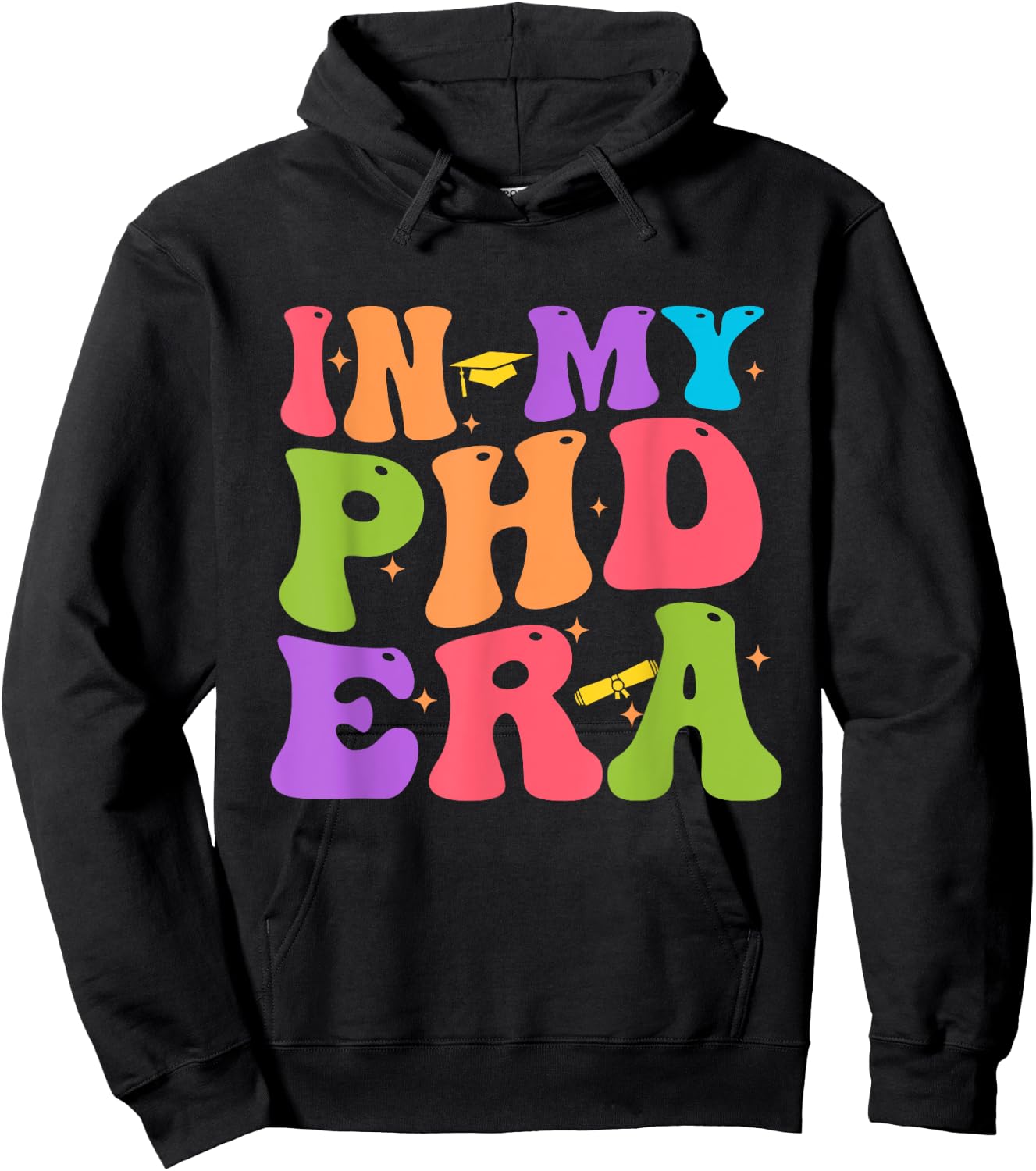 Groovy In My Phd Era Doctorate Graduation Hoodie - Hoodie | Black