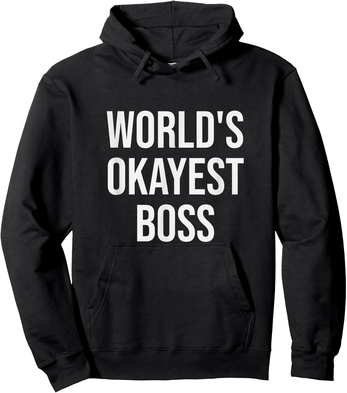 World's Okayest Boss - Funny Boss Gift Hoodie - Hoodie | Black