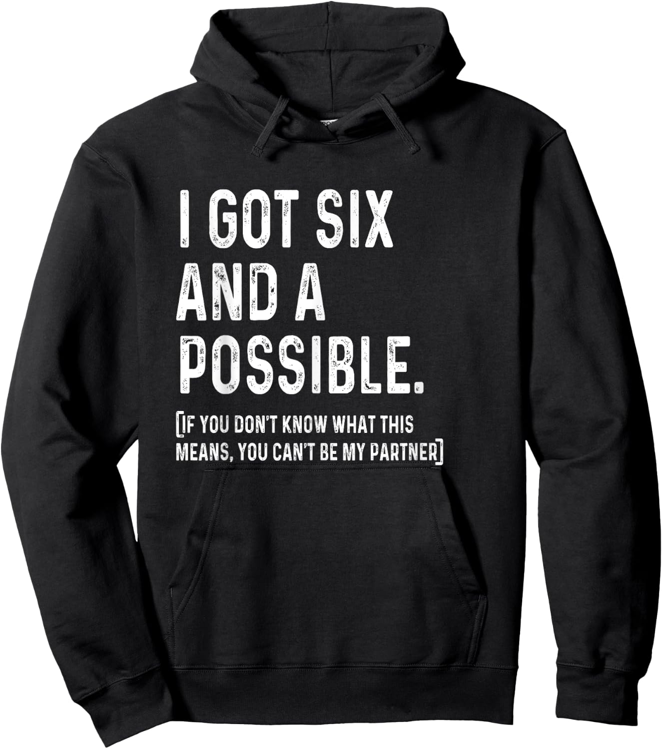 I Got Six And A Possible Funny Spades Hoodie - Hoodie | Black