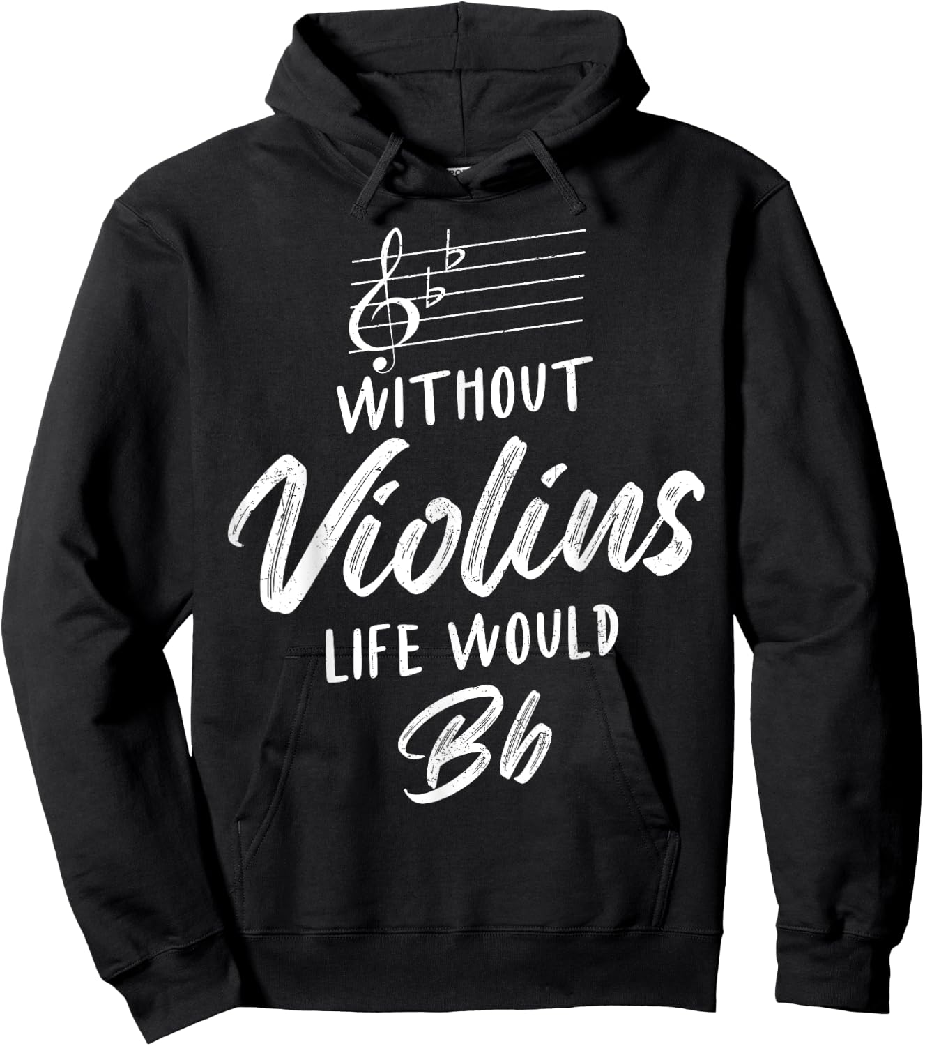 Without Violins Life Would Be Flat Funny Violinist Squad Hoodie - Hoodie | Black