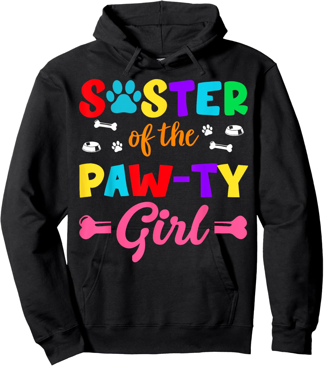 Sister Of The Paw-ty Girl Dog Family Matching Party Hoodie - Hoodie | Black