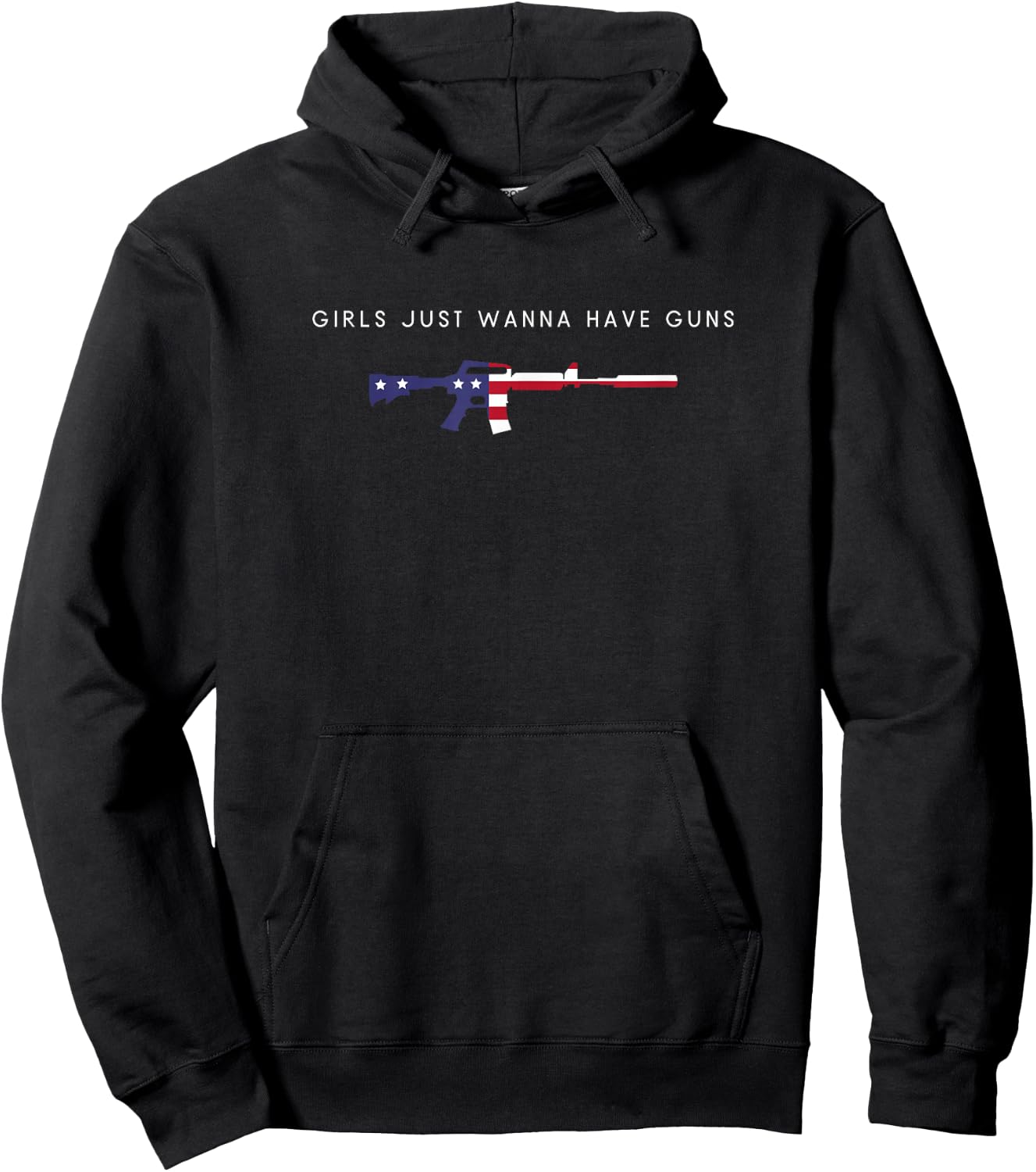Girls Just Wanna Have Guns - Funny Patriotic Gun Lover Hoodie - Hoodie | Black