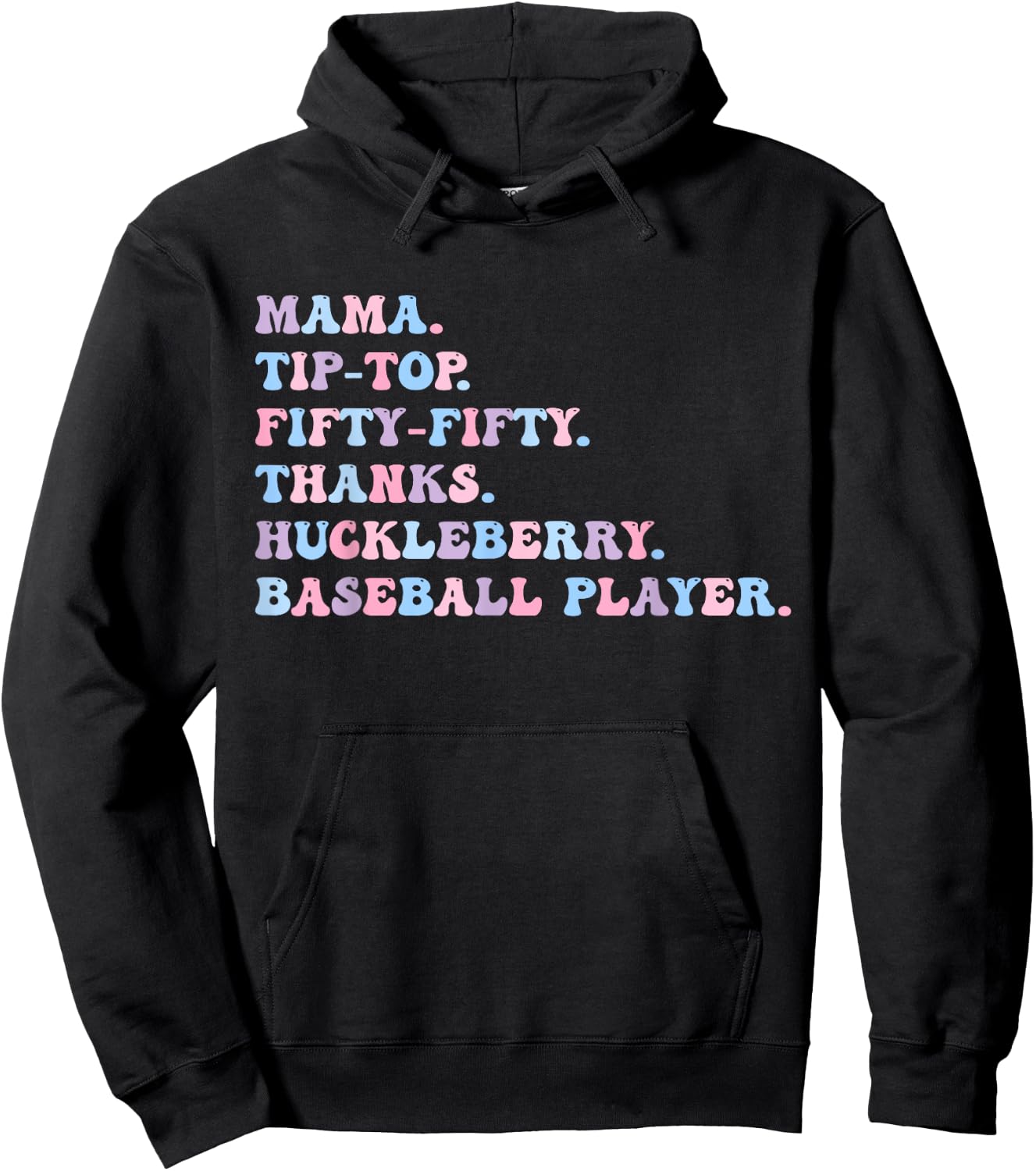 Mama Tip-Top Fifty Fifty Thanks Huckleberry Baseball Player Hoodie - Hoodie | Black