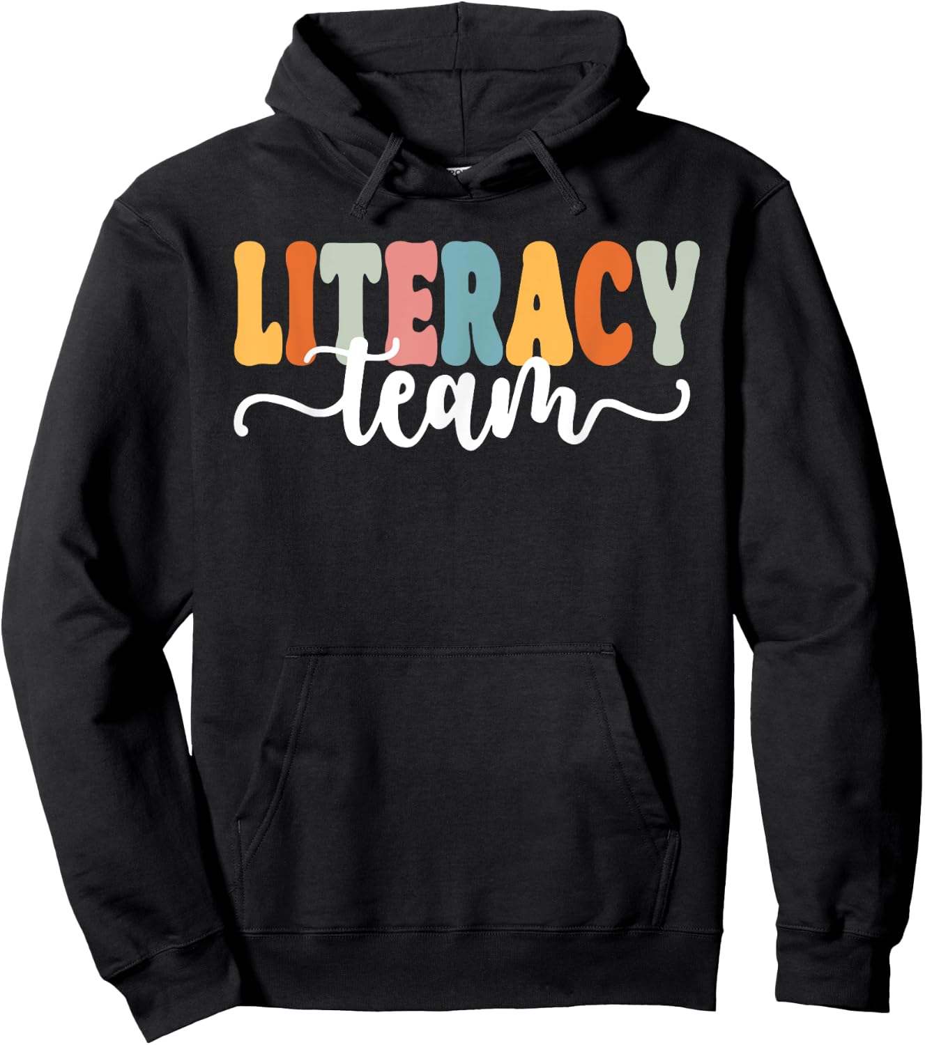 Literacy Team Funny Back To School Teachers Students Hoodie - Hoodie | Black