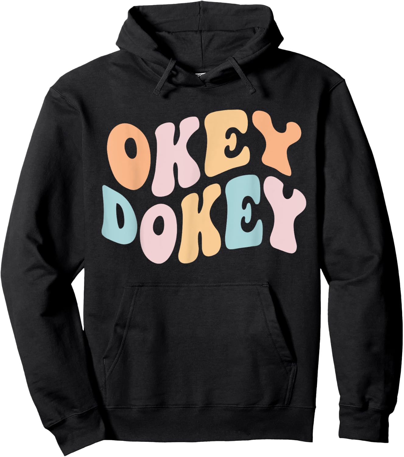 Okey Dokey Groovy Funny Internet Memes Meme Joke Humoroous Hoodie - Hoodie | Black