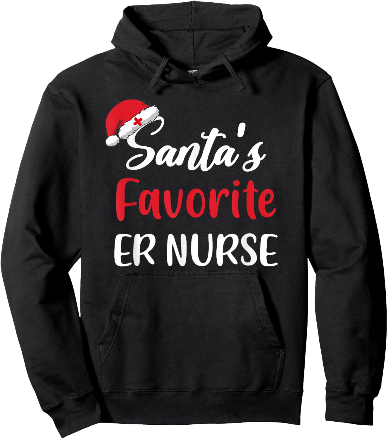 Santas Favorite ER nurse Christmas Funny Hoodie - Hoodie | Black