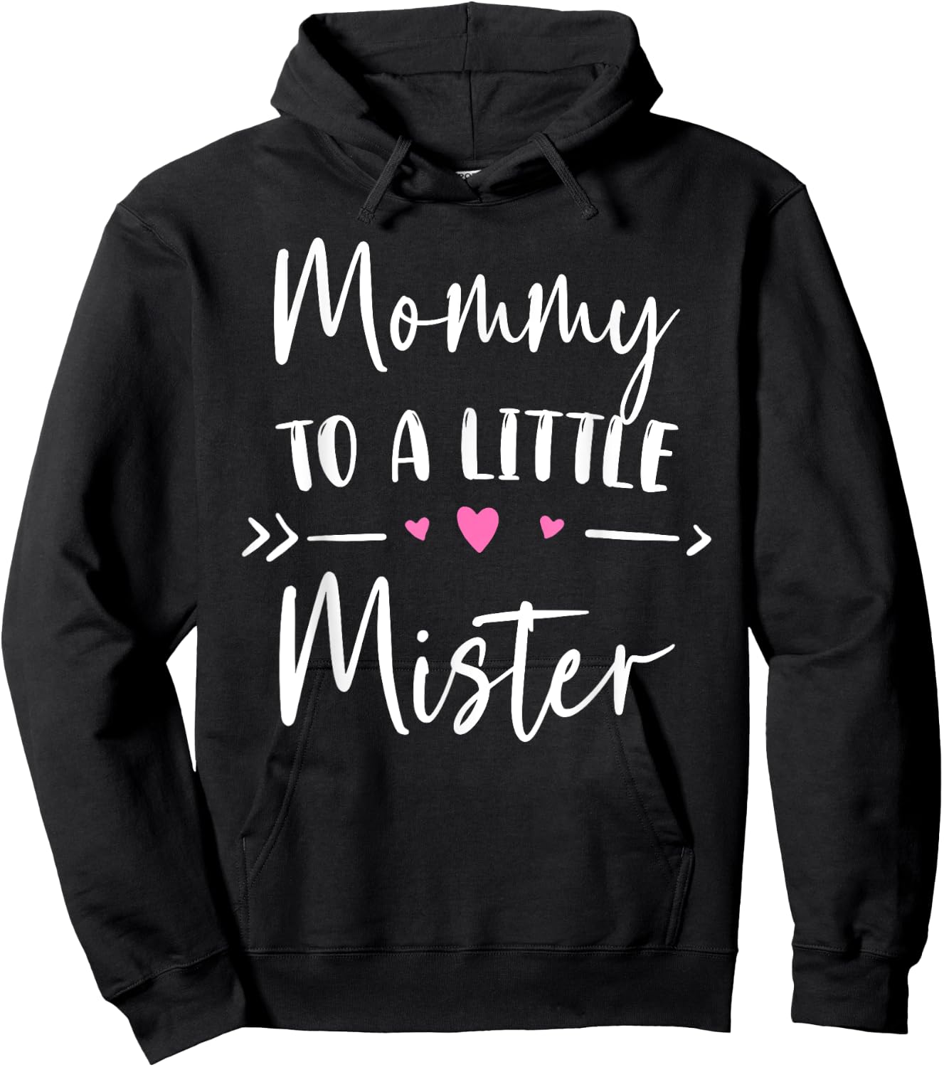 MOMMY To A Little Mister Gender Reveal Announcing Hoodie - Hoodie | Black