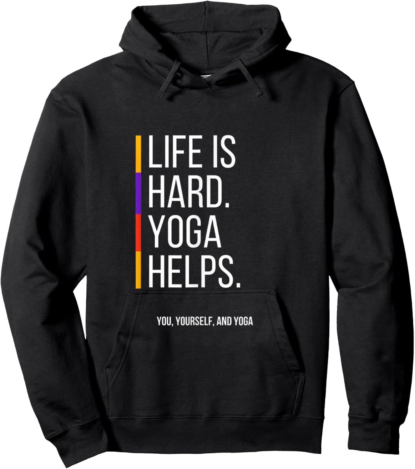 Life is Hard. Yoga Helps Hoodie - Hoodie | Black