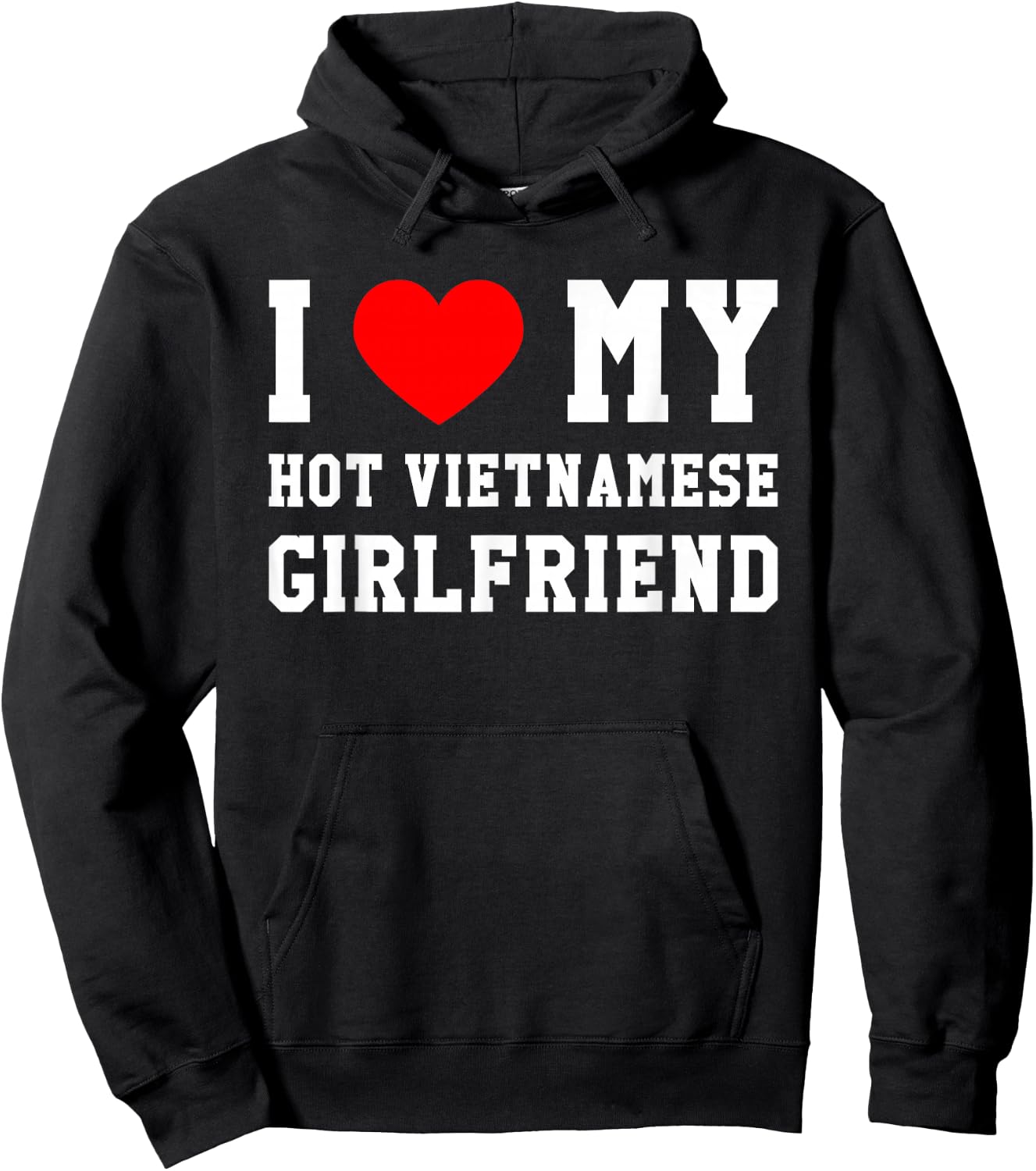 I Love My Hot Vietnamese Girlfriend Red Heart Hoodie - Hoodie | Black
