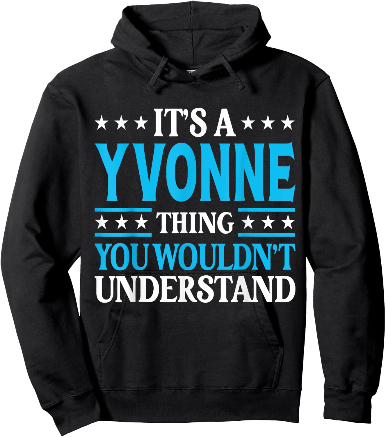 It's A Yvonne Thing Wouldn't Understand Girl Name Yvonne Hoodie - Hoodie | Black