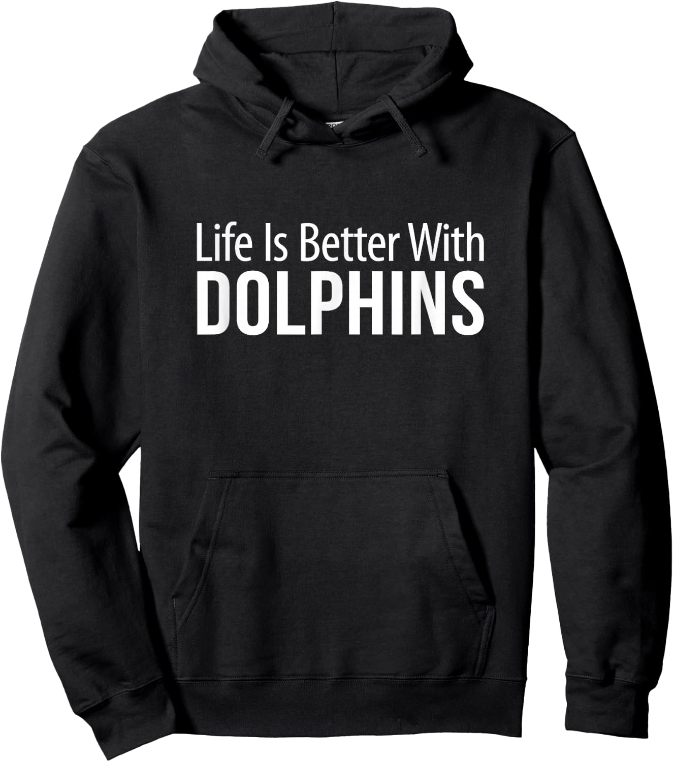 Life Is Better With Dolphins Hoodie - Hoodie | Black
