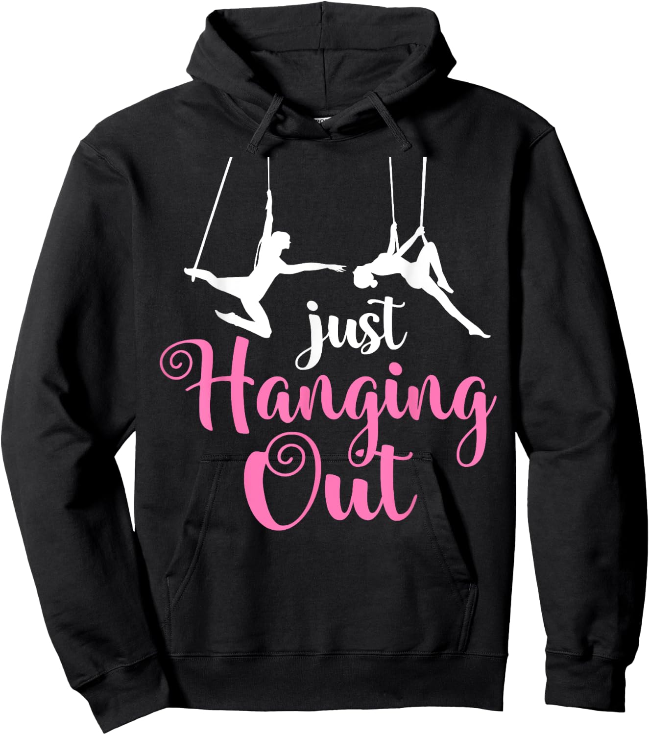 Just Hanging Out Aerial Yoga Dance Aerial Silks Dancer Hoodie - Hoodie | Black