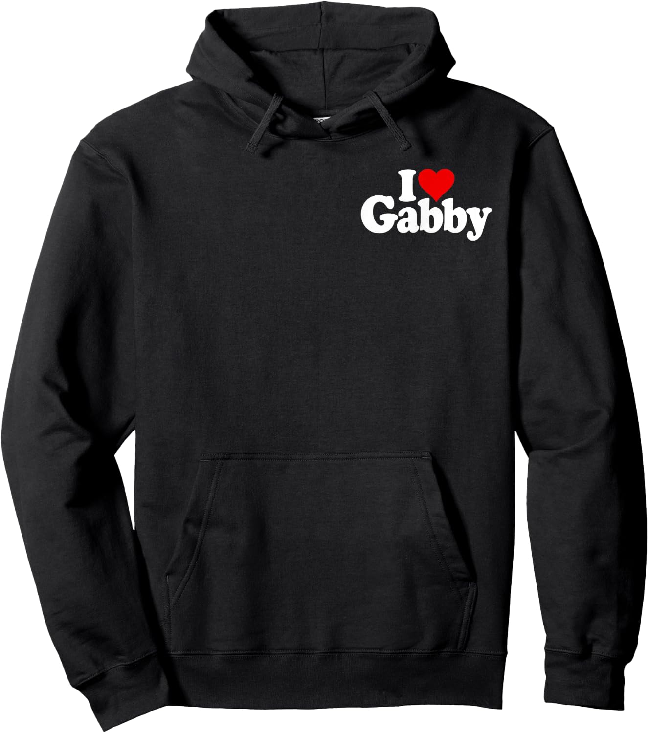 I Love Heart Gabby Gabrielle Name on a Hoodie - Hoodie | Black