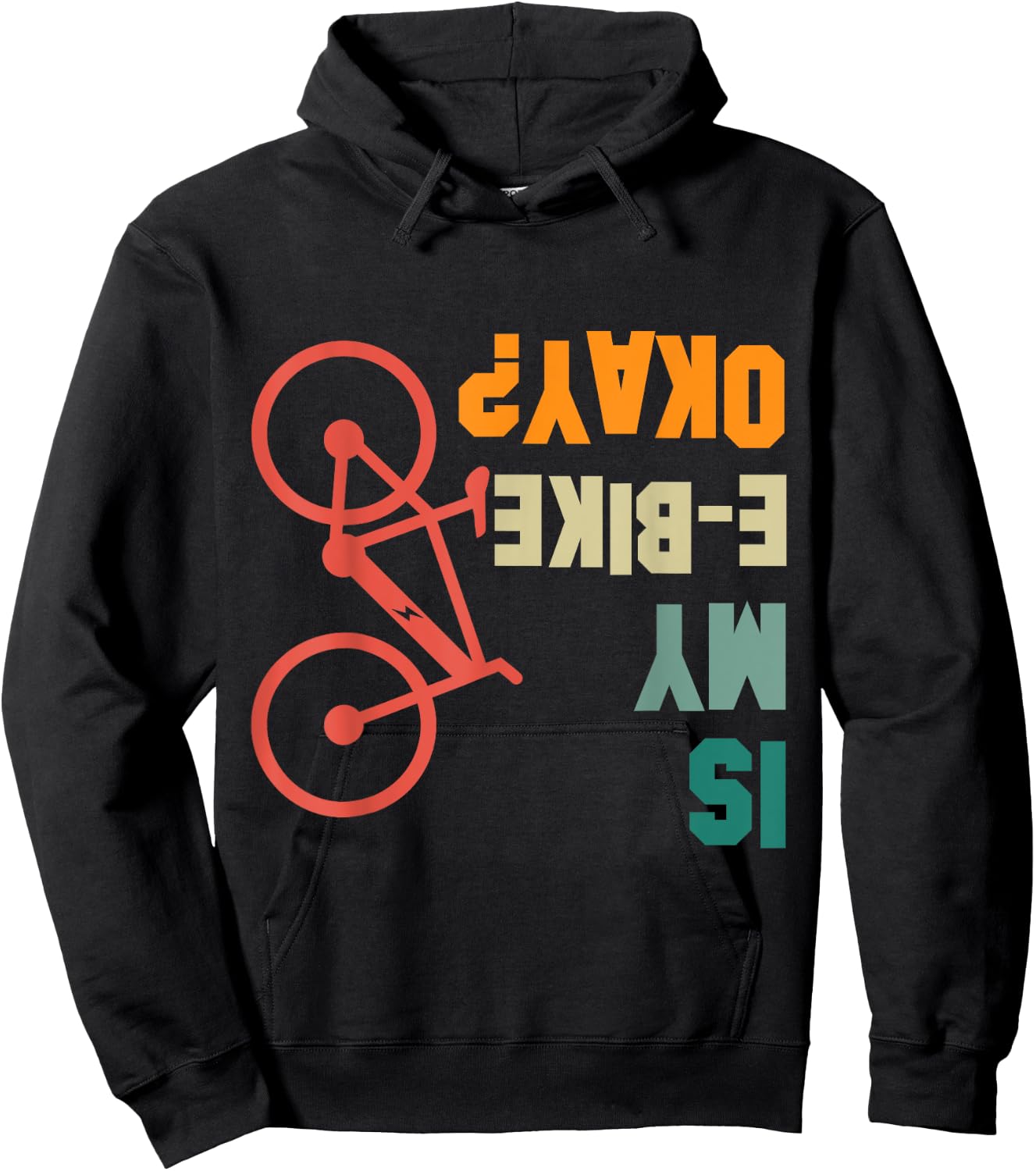 Is my E-Bike Okay Bikers Electric Bicycle Funny Hoodie - Hoodie | Black