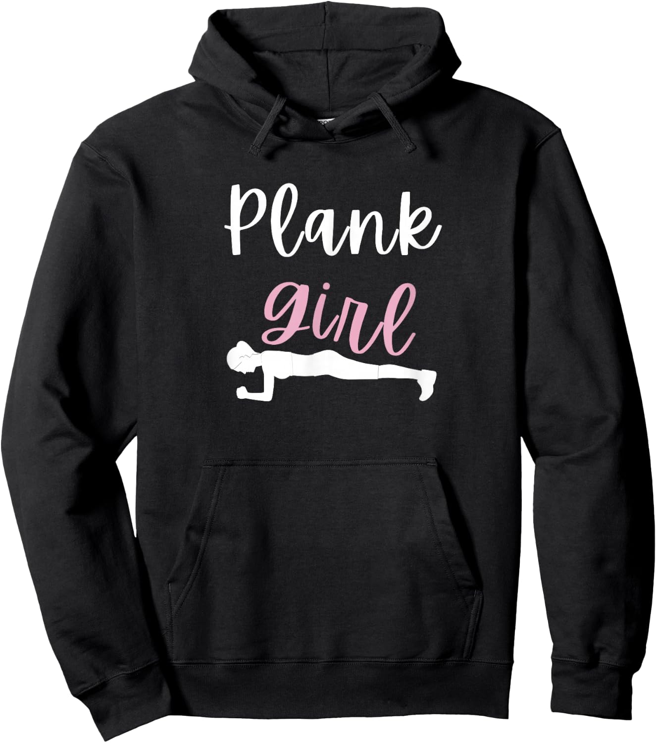 Plank Girl Funny Core Abs Workout Sayings Isometric Exercise Hoodie - Hoodie | Black