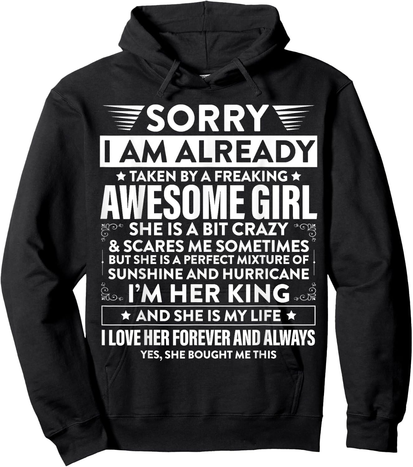 Sorry I am already taken by a freaking awesome Girl Gifts Hoodie - Hoodie | Black