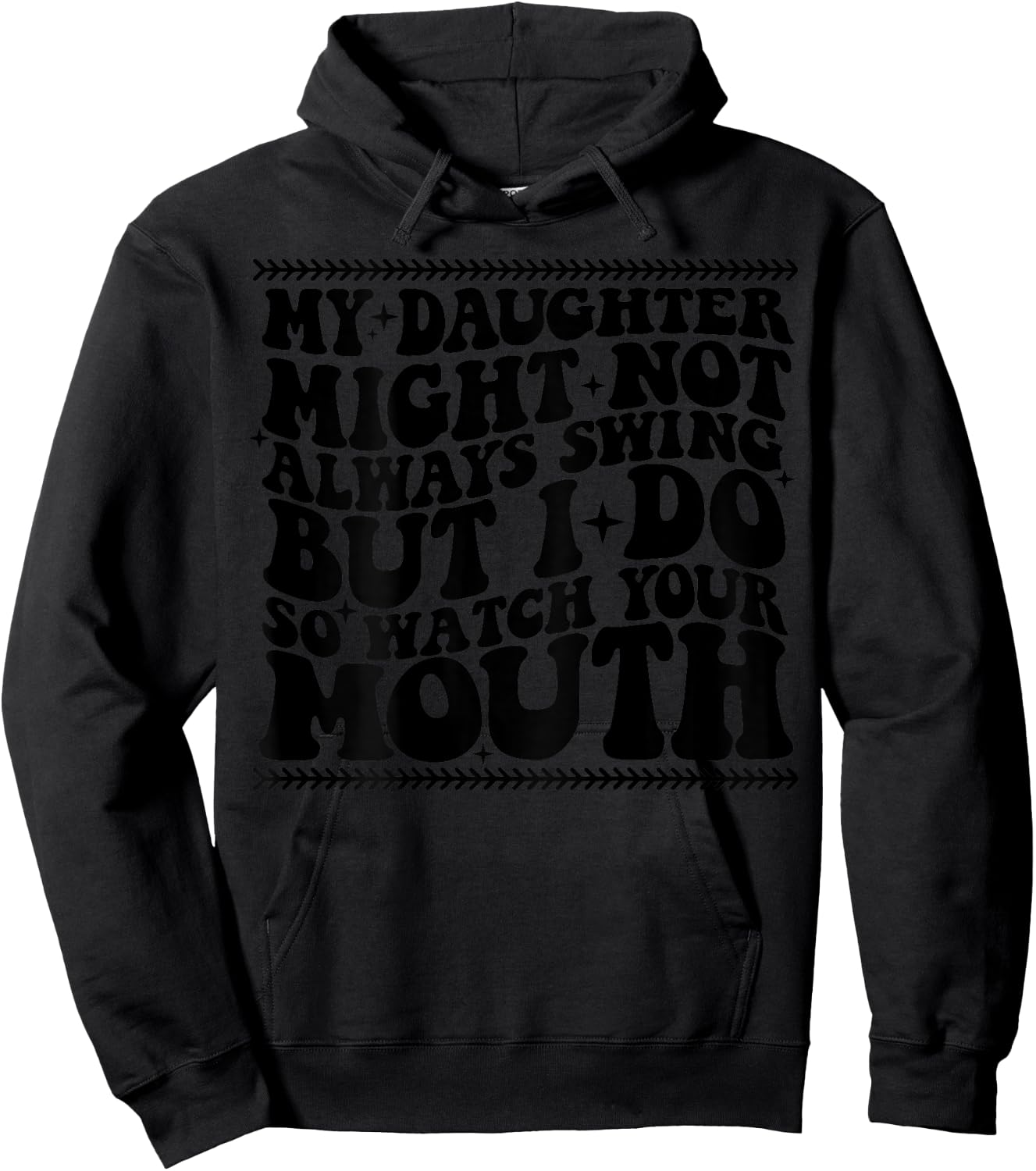 My daughter might not always swing but i do so watch Hoodie - Hoodie | Black