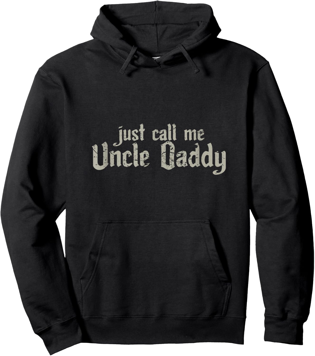 Uncle Daddy shirt funny!! Hoodie - Hoodie | Black