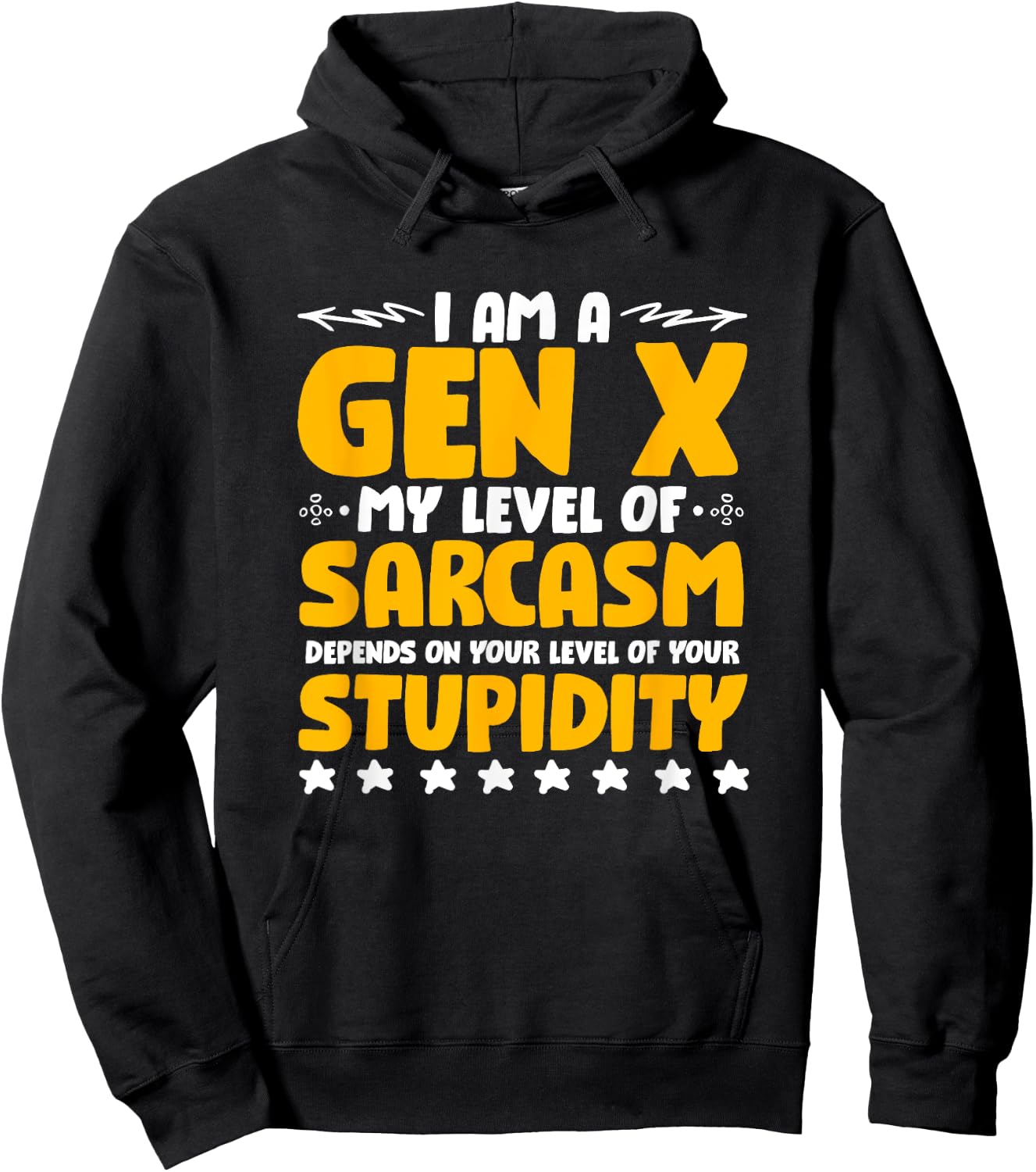 Humor Generation X Funny Gen X Level Of Sarcasm Hoodie - Hoodie | Black