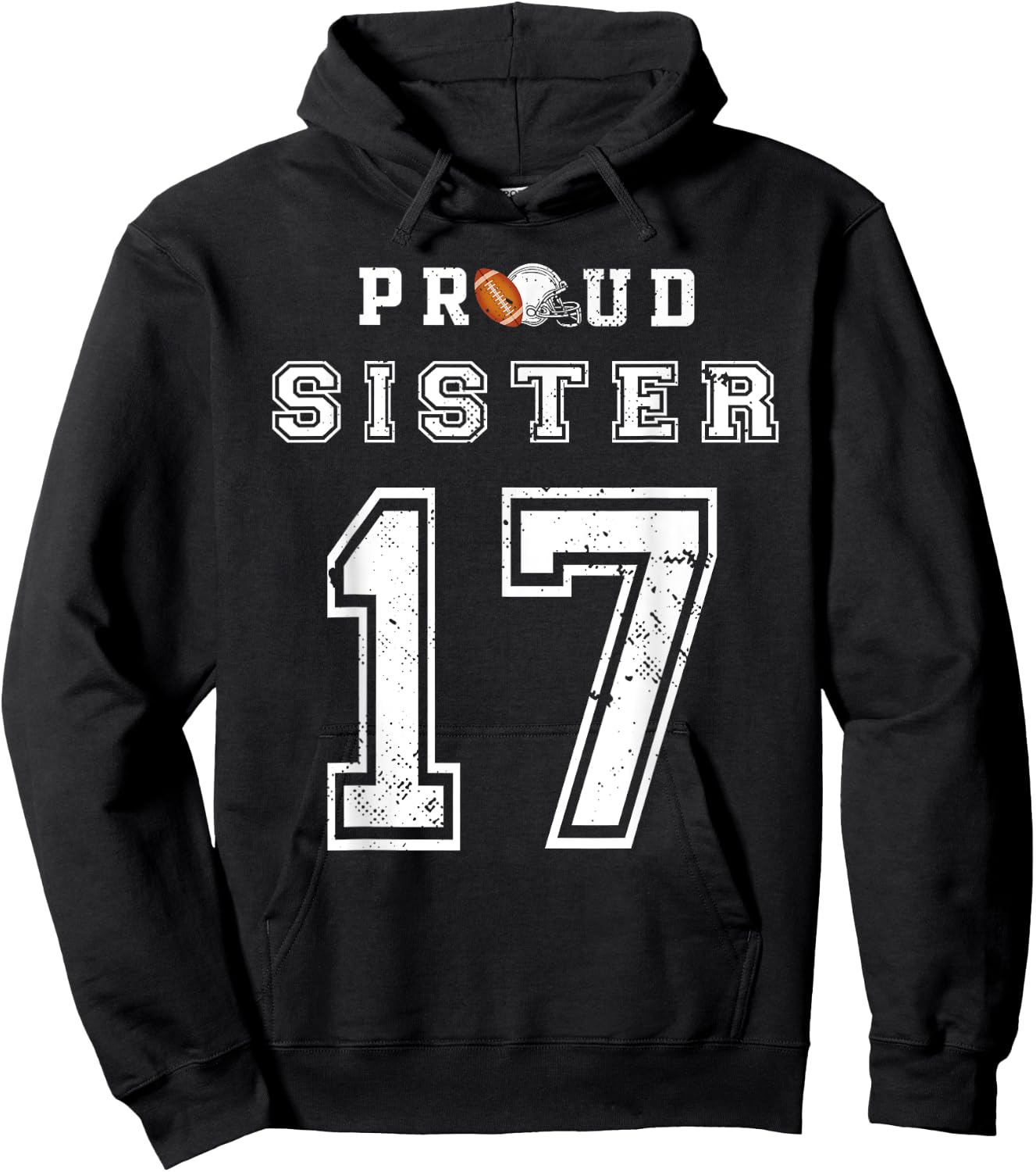 Custom Proud Football Sister Number 17 Personalized Women Hoodie - Hoodie | Black