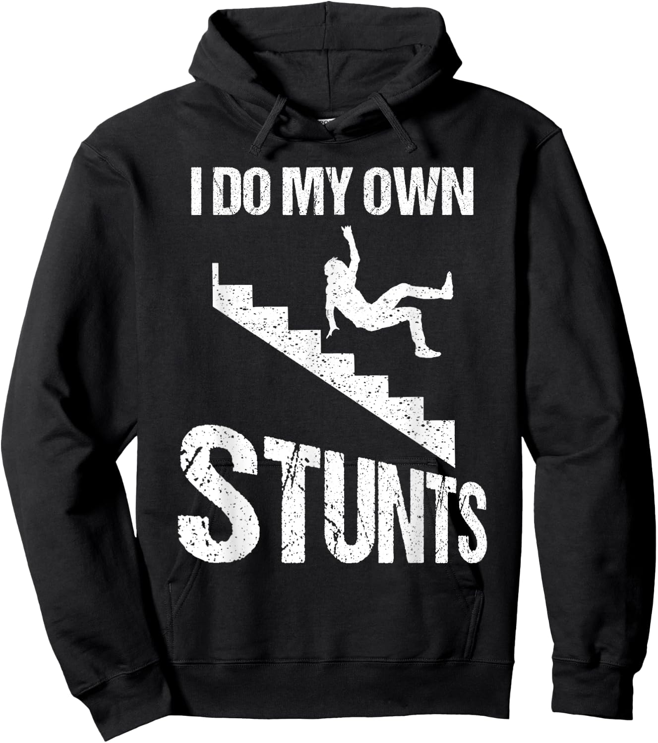 Funny I Do My Own Stunts | Cool Clumsy Stuntman Joke Gift Hoodie - Hoodie | Black