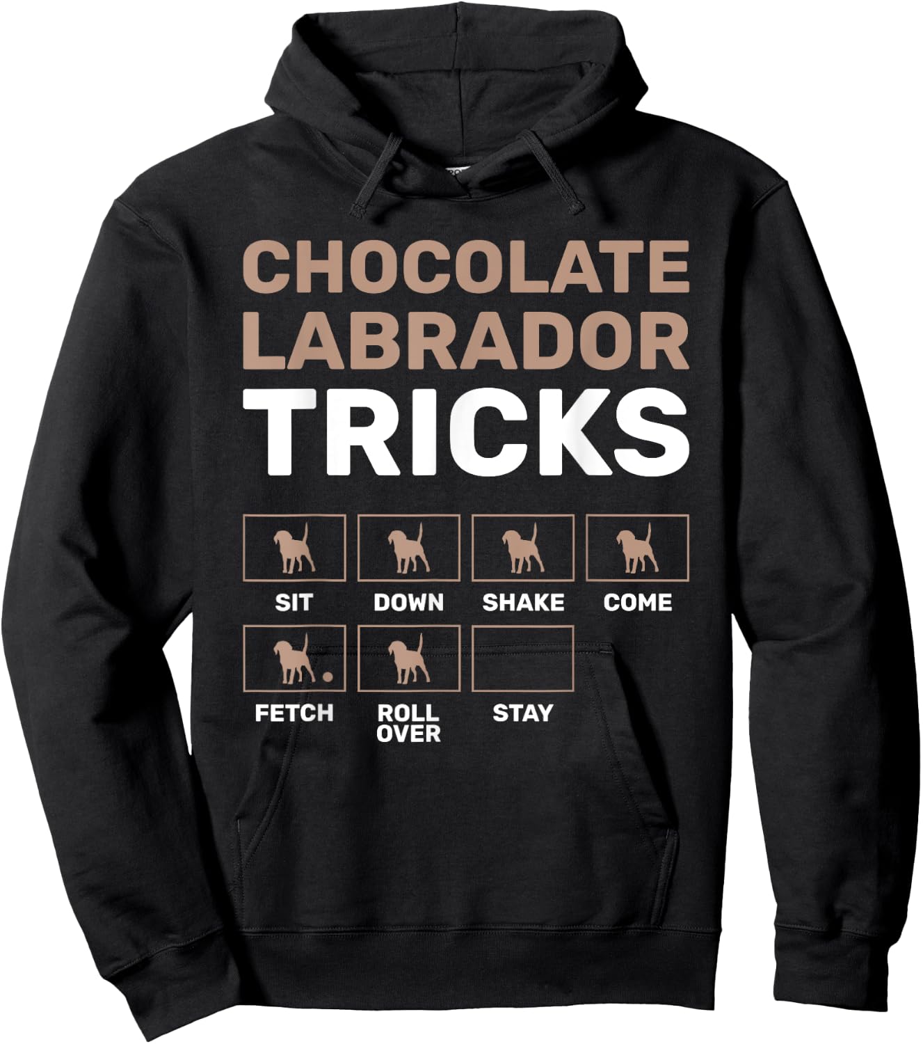 Chocolate Labrador Tricks Black Labrador Hoodie - Hoodie | Black