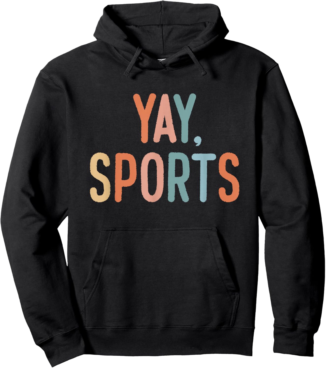 Non-Sports Fan Go Sports Yay Sports Hoodie - Hoodie | Black