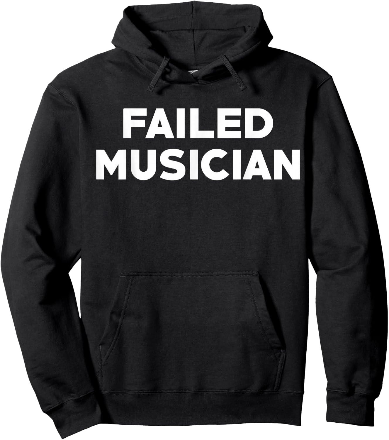 Failed Musician Hoodie - Hoodie | Black