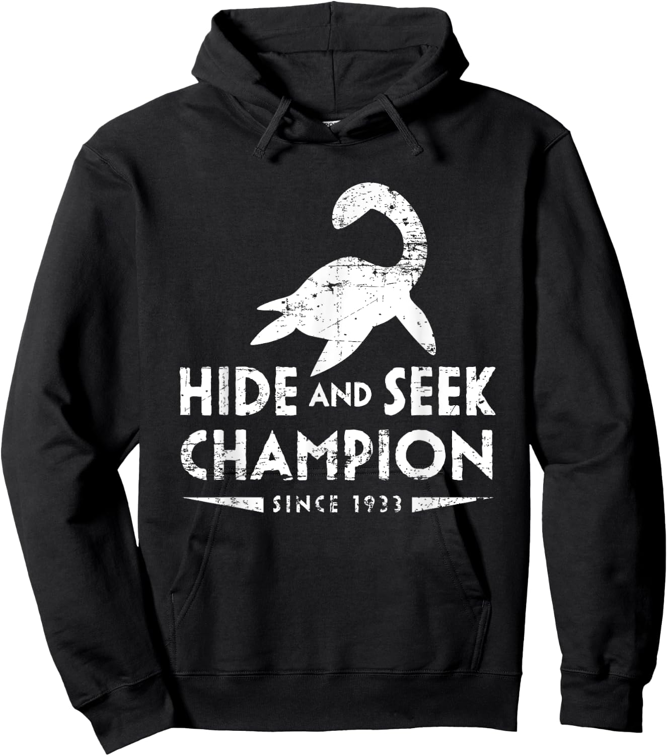 Loch Ness Monster Hide and Seek Champion Since 1933 Shirt Hoodie - Hoodie | Black