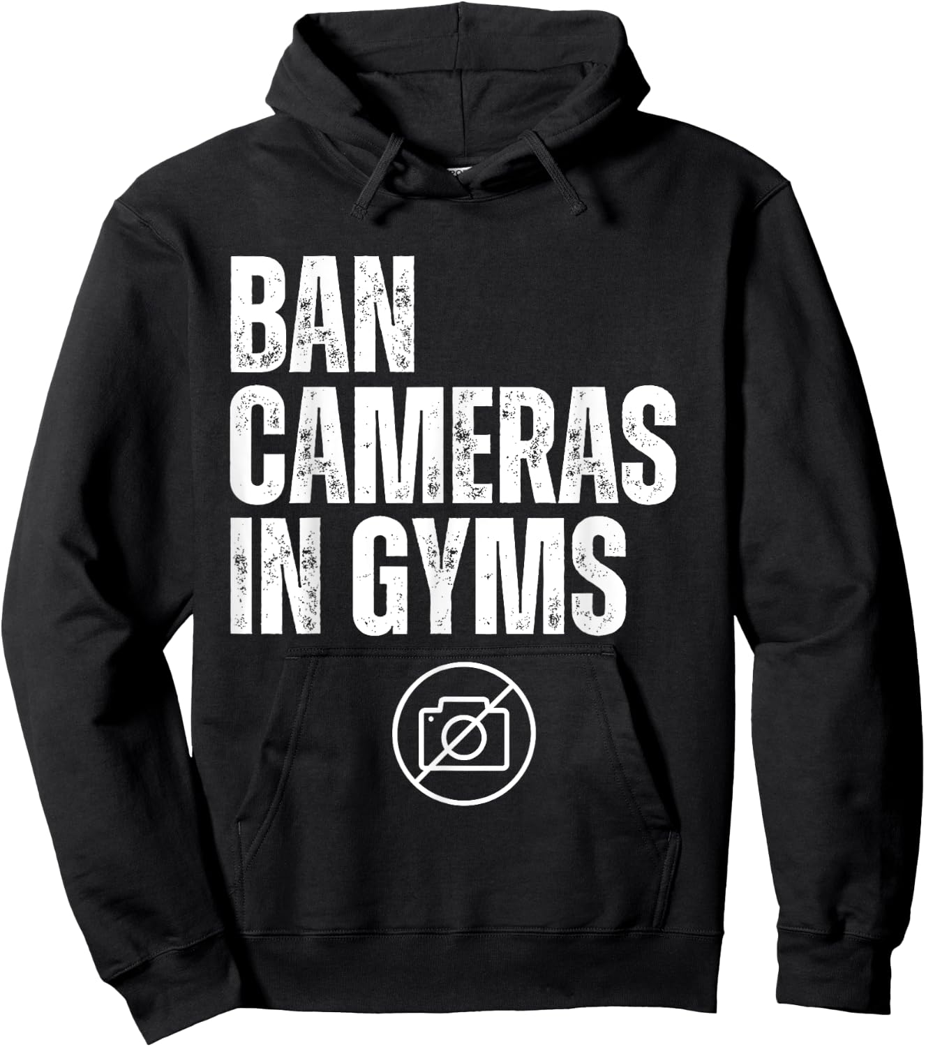 Ban Cameras In Gyms Hoodie - Hoodie | Black