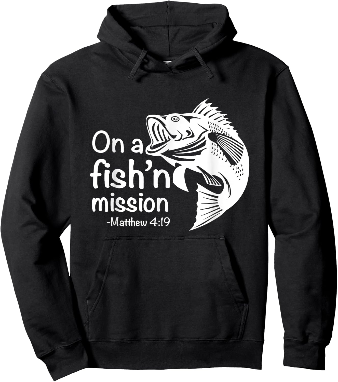 On A Fishing Mission Matthew 4 19 Fisher of Men Hoodie - Hoodie | Black