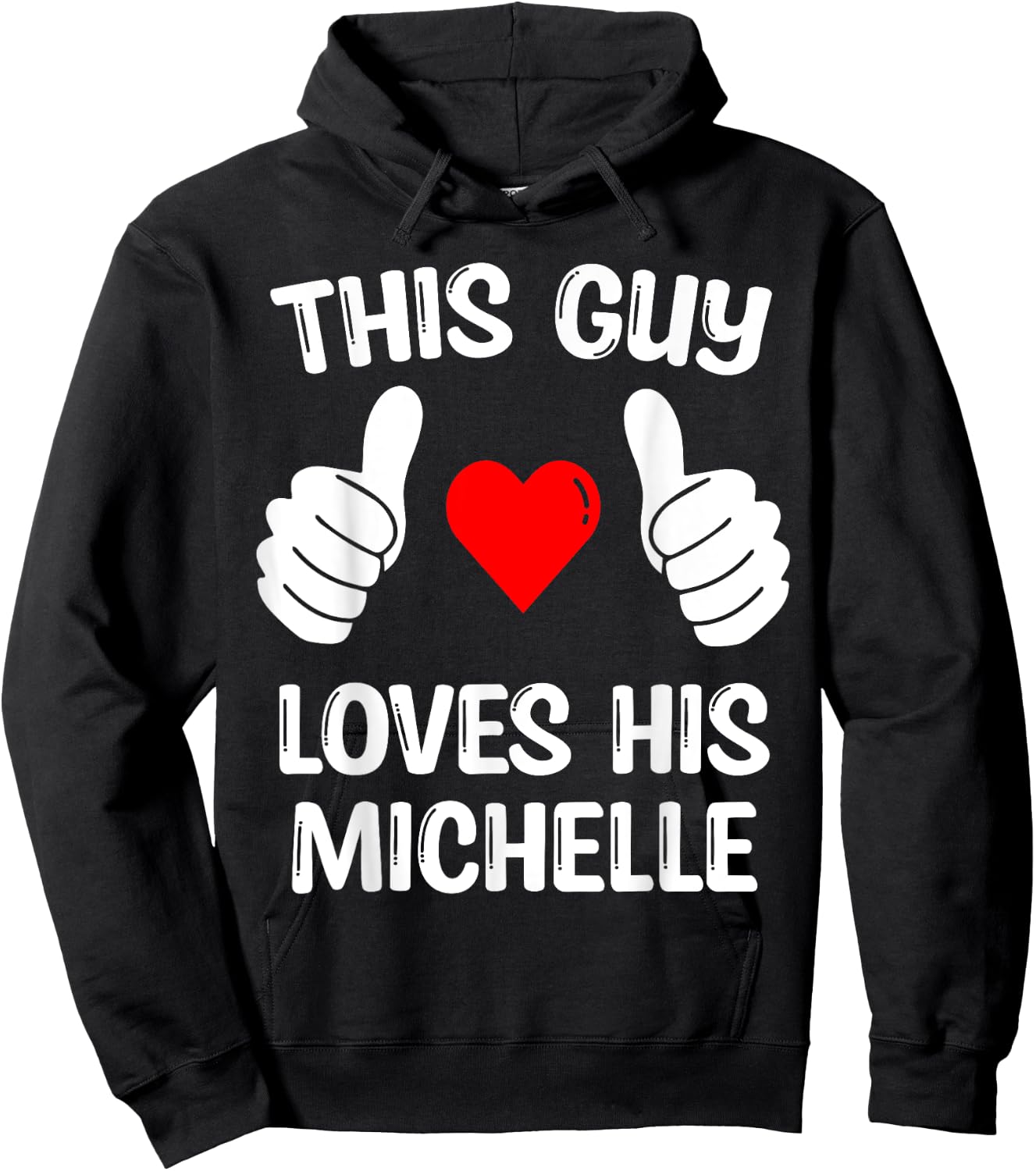 This Guy Loves His Michelle Girlfriend Wife Valentine's Day Hoodie - Hoodie | Black
