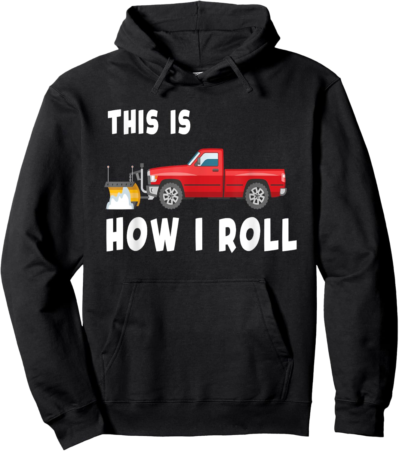 Snowplow Trucks Funny Snow plow Hoodie - Hoodie | Black