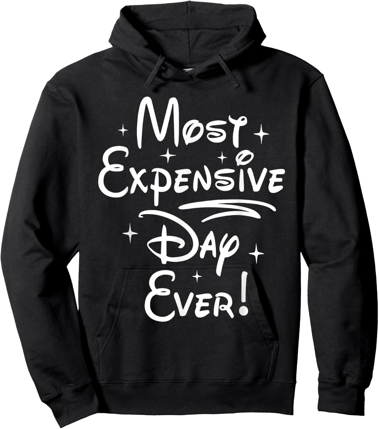 Most Expensive Day Ever Hoodie - Hoodie | Black