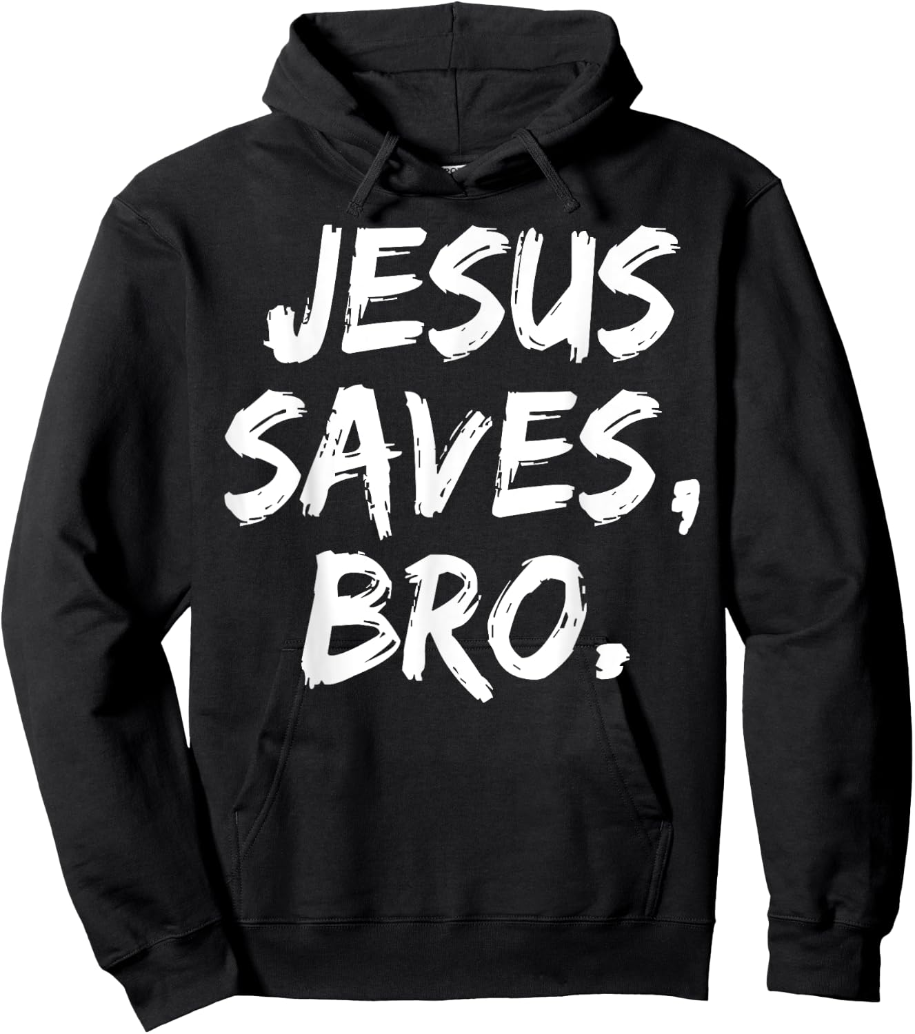 Jesus Saves Bro Christian Believer Faith God Religious Hoodie - Hoodie | Black