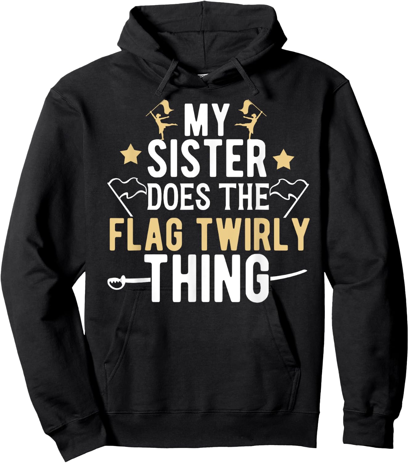 My Sister Color Guard Brother Of A Color Guard Member Hoodie - Hoodie | Black