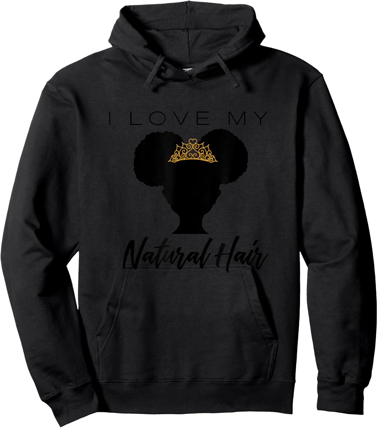 I Love My Natural Hair (Black Girl Graphic) - Black Girl Hoodie - Hoodie | Black