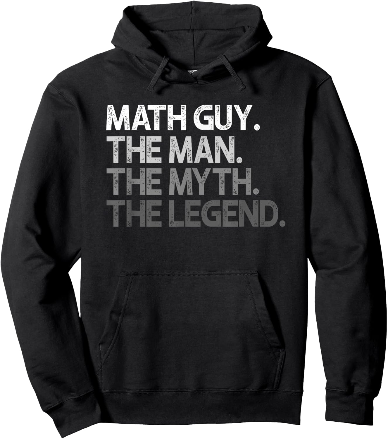 Math Guy Gift The Man Myth Legend Hoodie - Hoodie | Black