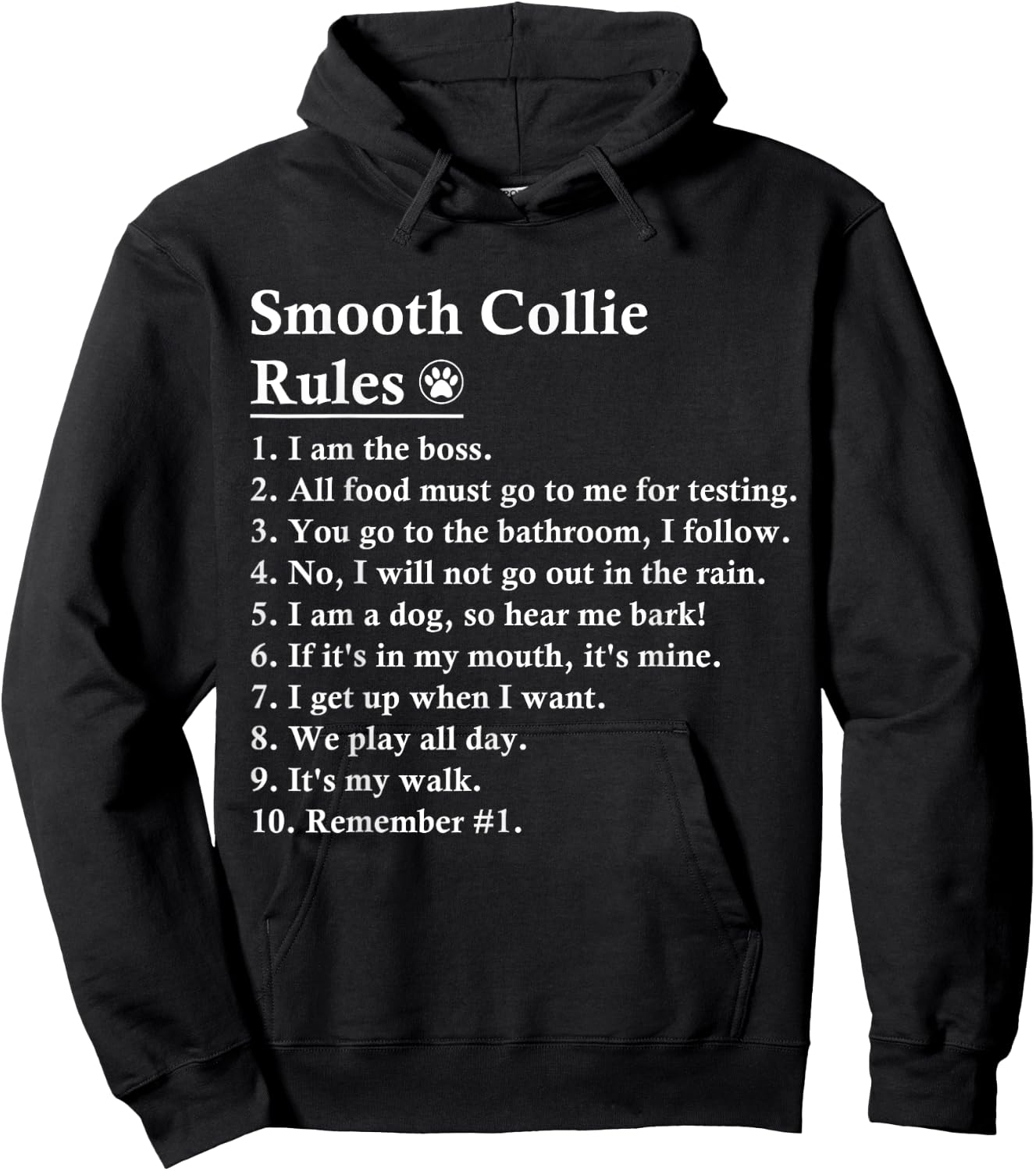Funny Smooth Collie Dog Rules Hoodie - Hoodie | Black