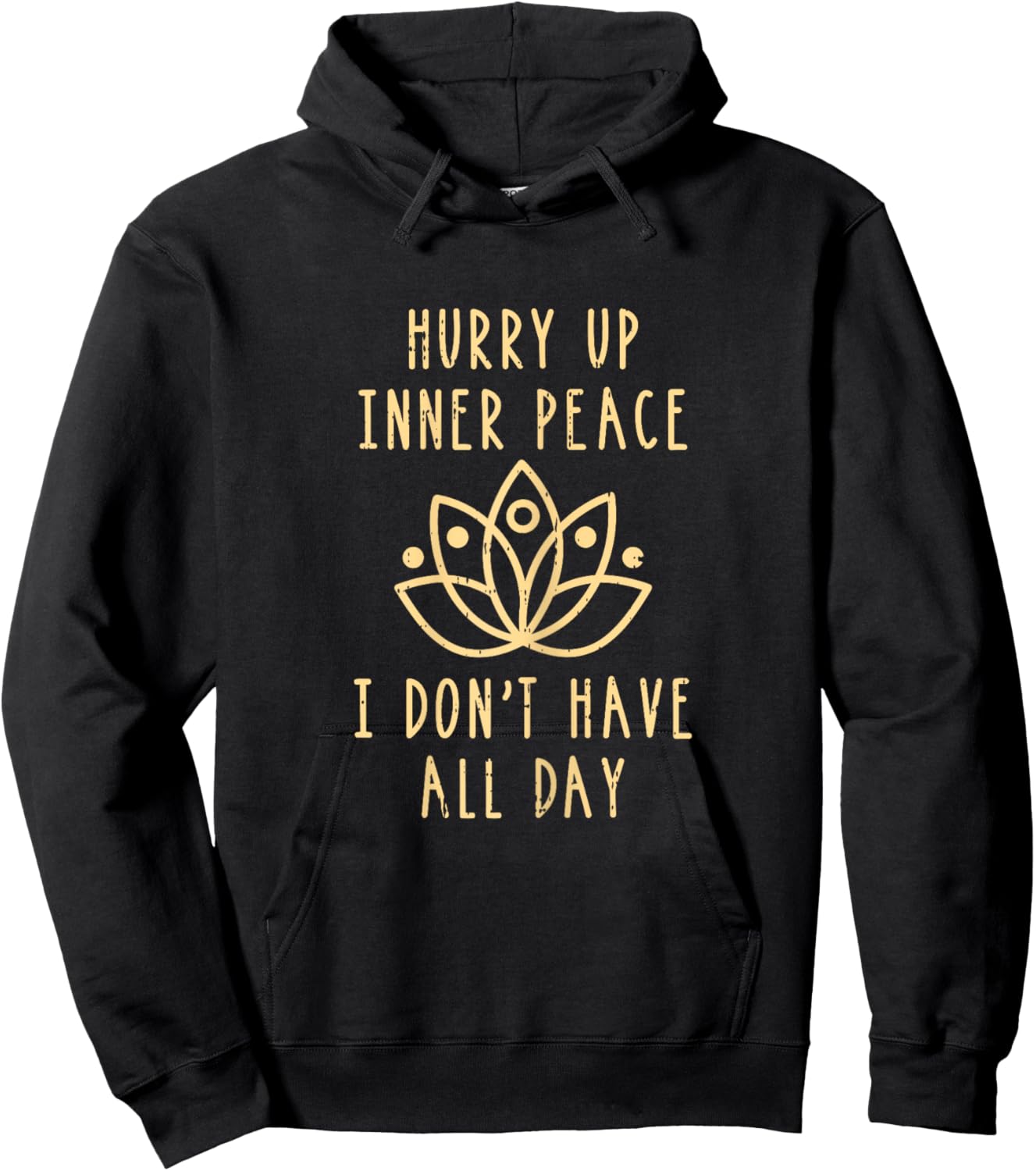 Hurry Up Peace Yoga Namaste Meditation Zen Workout Hoodie - Hoodie | Black